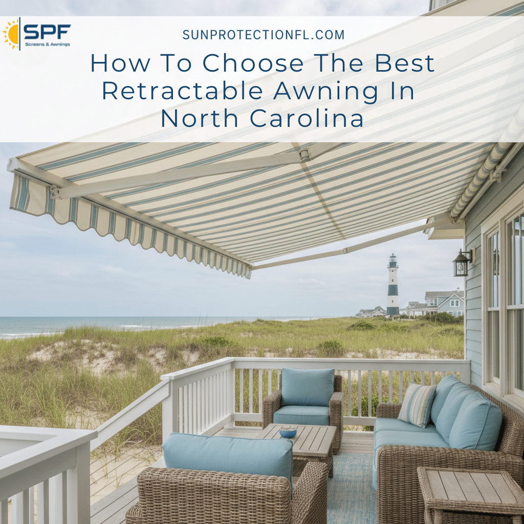 How To Choose The Best Retractable Awning In North Carolina 1